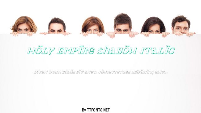 Holy Empire Shadow Italic example